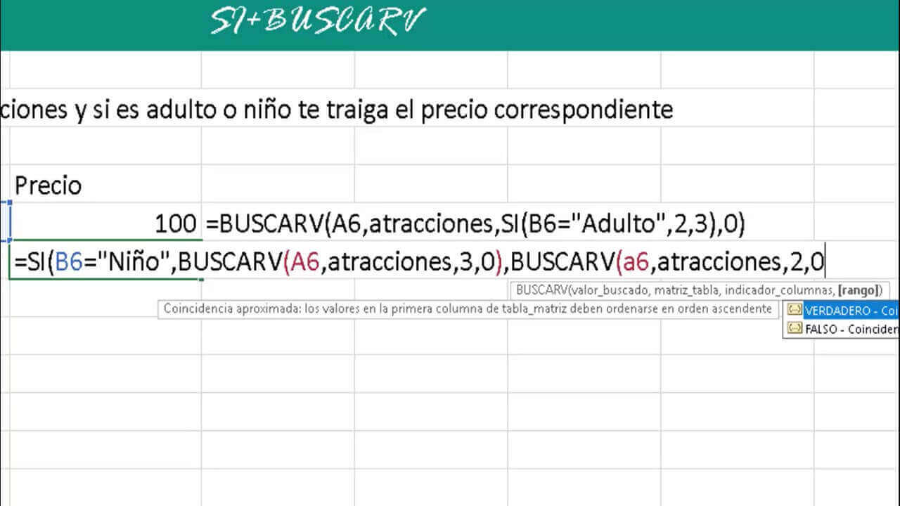 Combina las funciones BUSCARV y SI